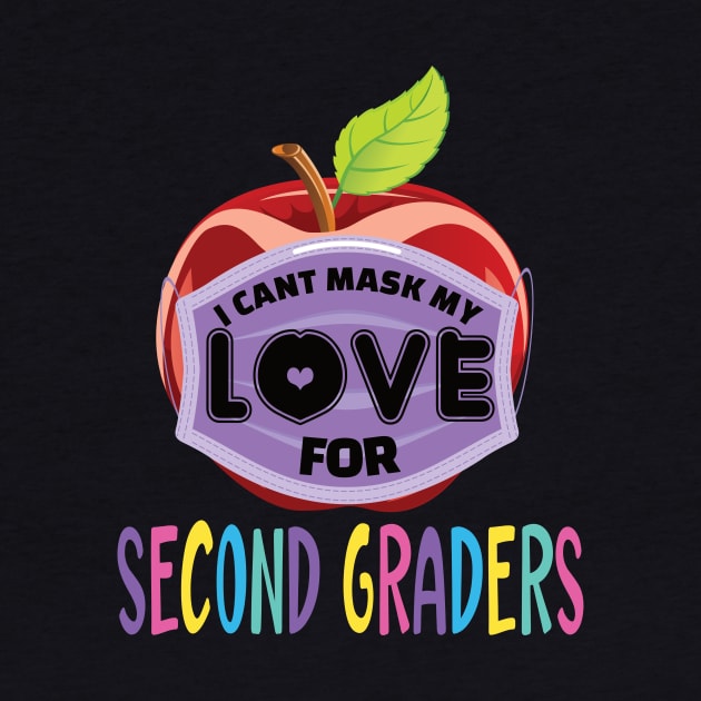 I cant mask my love for 2nd graders..back to school teacher's gift by DODG99